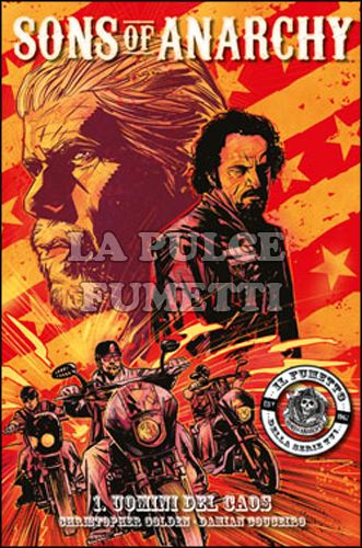 100% PANINI COMICS - SONS OF ANARCHY #     1: UOMINI DEL CAOS